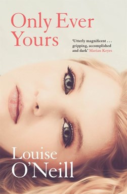 Only ever yours by Louise O'Neill