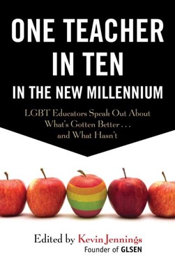 One teacher in ten in the new millennium by Kevin Jennings