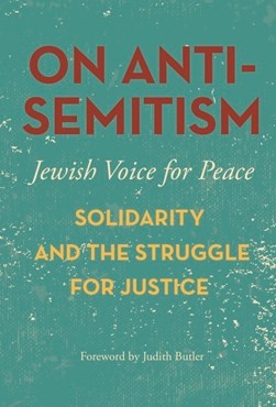 On antisemitism by Jewish Voice for Peace