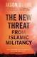 New Threat From Islamic Militancy  P/B by Jason Burke