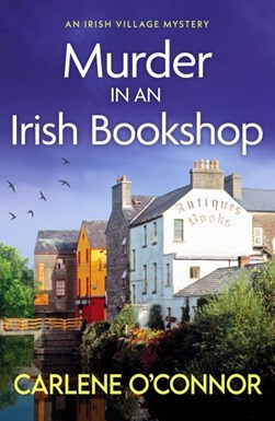 Murder in an Irish bookshop by Carlene O'Connor