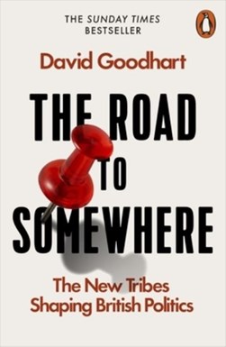 Road To Somewhere P/B by David Goodhart