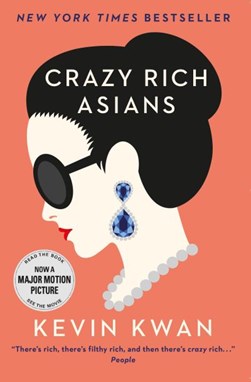 Crazy rich Asians by Kevin Kwan