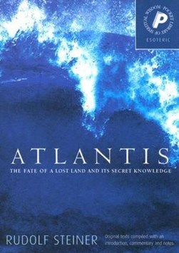 Atlantis by Rudolf Steiner