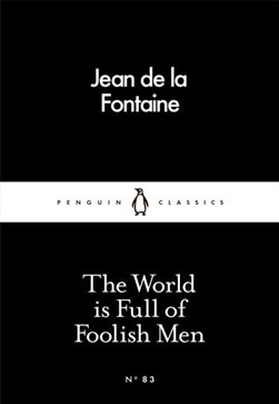 World Is Full Of Foolish Men P/B by Jean de La Fontaine