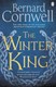 Winter King A Novel Of Arthur P/B by Bernard Cornwell