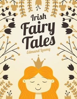Irish fairy tales by Edmund Leamy