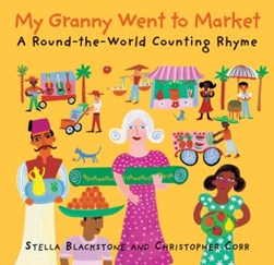 My granny went to market by Stella Blackstone