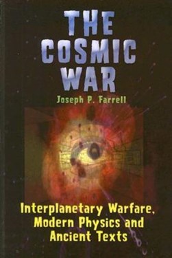 Cosmic War by Joseph P. Farrell