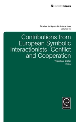 Contributions from European symbolic interactionists by Society for the Study of Symbolic Interaction