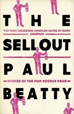 The sellout by Paul Beatty