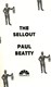 The sellout by Paul Beatty