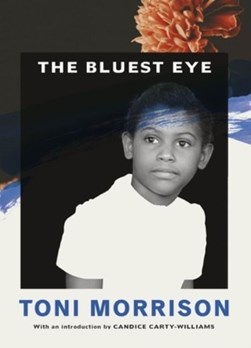 The bluest eye by Toni Morrison