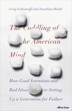 Coddling of the American Mind H/B by Jonathan Haidt