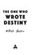The one who wrote destiny by Nikesh Shukla