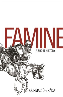 Famine by Cormac Ó Gráda