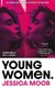 Young women by Jessica Moor