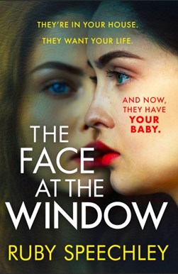 The face at the window by Ruby Speechley