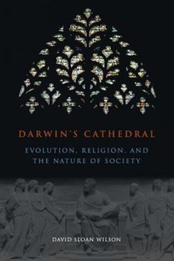 Darwin's cathedral by David Sloan Wilson