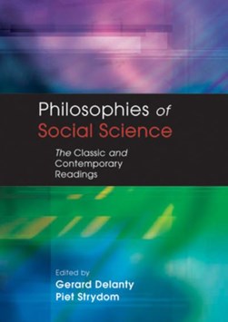 Philosophies of social science by Gerard Delanty