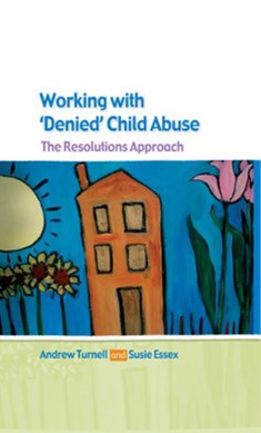 Working with "denied" child abuse by Andrew Turnell