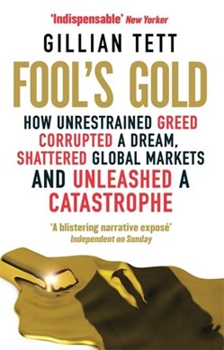 Fool's gold by Gillian Tett