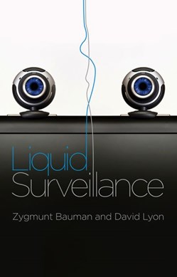 Liquid surveillance by Zygmunt Bauman