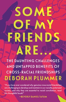 Some of My Friends Are... by Deborah Plummer