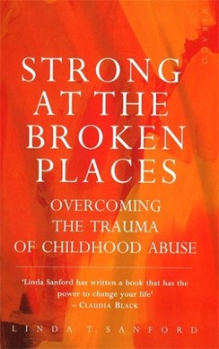 Strong at the broken places by Linda T. Sanford