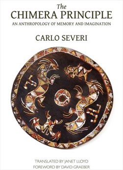 The Chimera principle by Carlo Severi