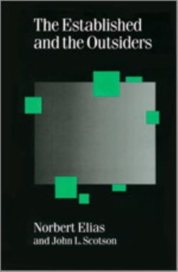 The established and the outsiders by Norbert Elias