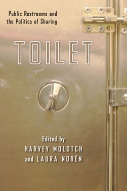 Toilet by Harvey Luskin Molotch