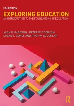 Exploring education by Alan R. Sadovnik