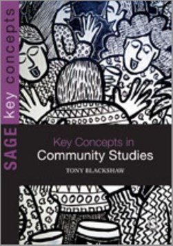 Key Concepts In Community Studie by Tony Blackshaw