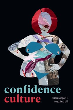 Confidence culture by Shani Orgad