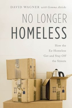 No longer homeless by David Wagner