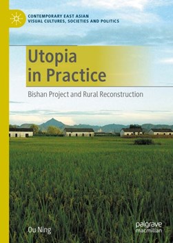 Utopia in practice by Ou Ning