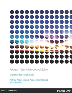 Statistics for psychology by Arthur Aron