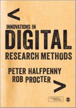 Innovations in digital research methods by Peter Halfpenny