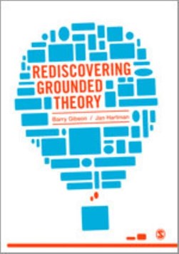 Rediscovering grounded theory by Barry Gibson