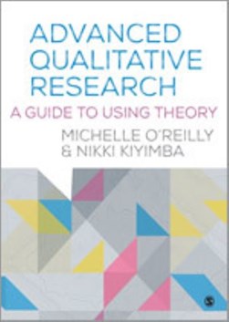 Advanced qualitative research by Michelle O'Reilly