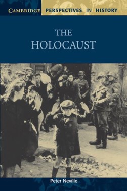 The Holocaust by Peter Neville