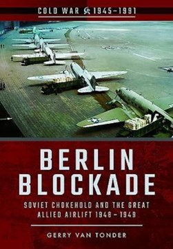 Berlin Blockade by Gerry Van Tonder