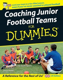 Coaching junior football teams for dummies by Greg Bach