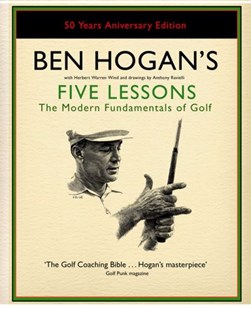 Five lessons by Ben Hogan