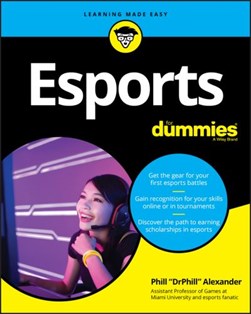eSports for dummies by Phill Alexander