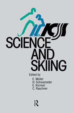 Science and skiing by International Congress on Skiing and Science
