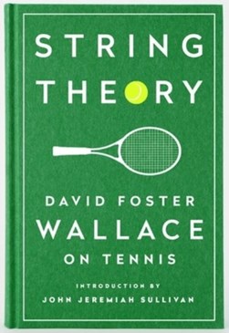 String theory by David Foster Wallace