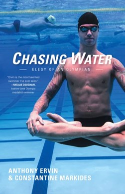 Chasing water by Anthony Ervin