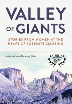 Valley of giants by Lauren DeLaunay Miller
